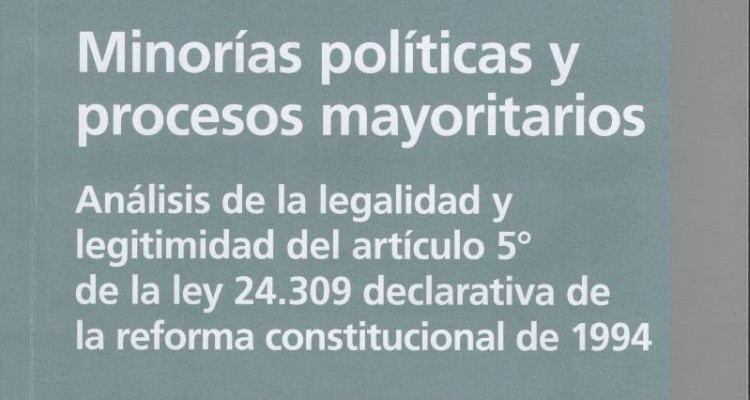 Minorías políticas y procesos mayoritarios. 