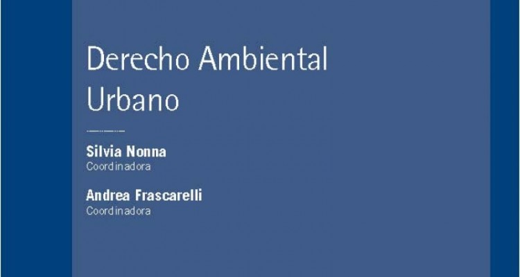 <i>Revista Jurídica de Buenos Aires nro. 100: “Derecho ambiental urbano”</i>