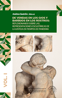 De vendas en los ojos y barbijos en los rostros: reflexionando sobre las representaciones escultóricas de la justicia en tiempos de pandemia