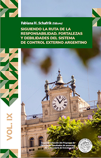 Siguiendo la ruta de la responsabilidad. Fortalezas y debilidades del sistema de control externo argentino