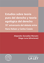 Estudios sobre teoría pura del derecho y teoría egológica del derecho