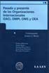 Tapa del libro Pasado y presente de las Organizaciones Internacionales OACI, OMPI, OMS y OEA