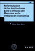 Reformulación de las instituciones para la eficacia del MERCOSUR